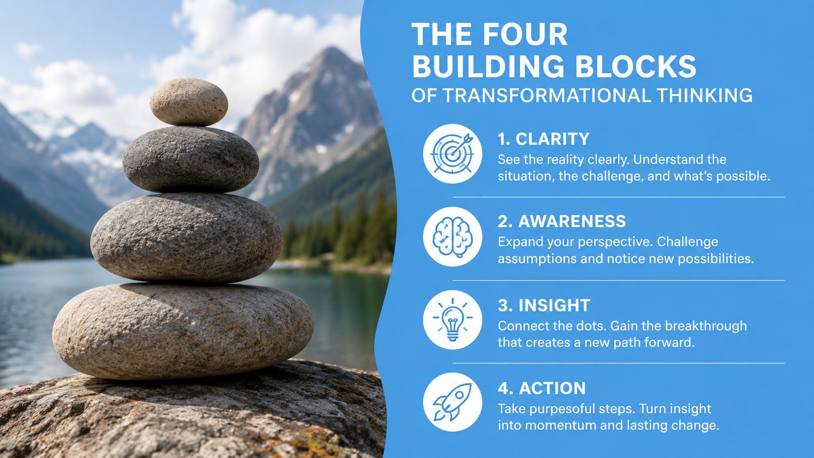 A stacked stone cairn by a peaceful lake with four steps of transformational thinking text overlay.